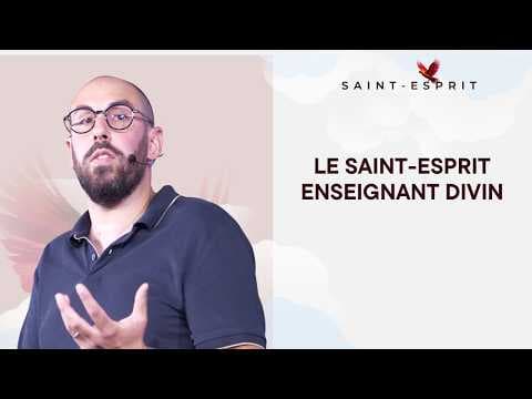 Le Saint-Esprit, Enseignant Divin