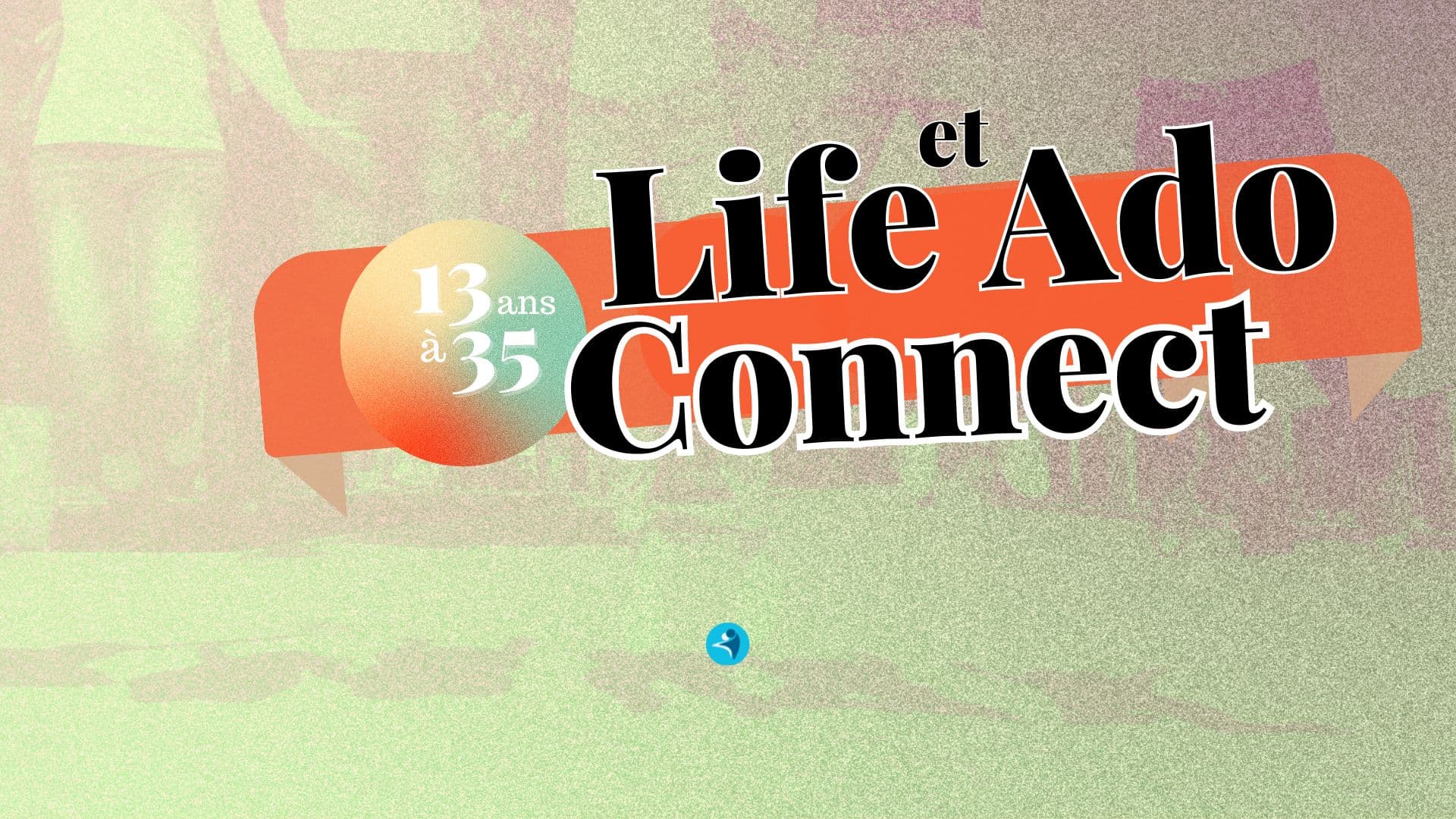 Ado’Connect : 13-17ans