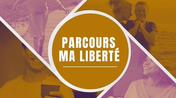 Parcours "Ma Liberté" (Session présentielle)