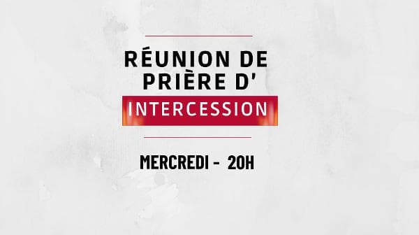 Réunion de prière Intercession